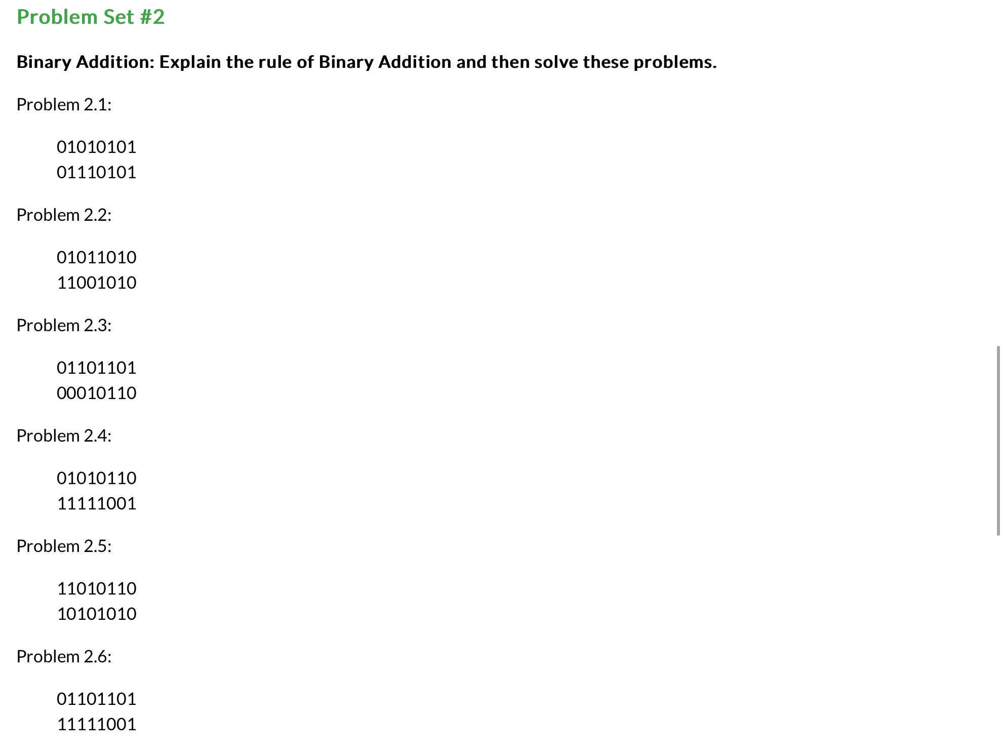  Problem Set #2 Binary Addition: Explain the rule of Binary Addition