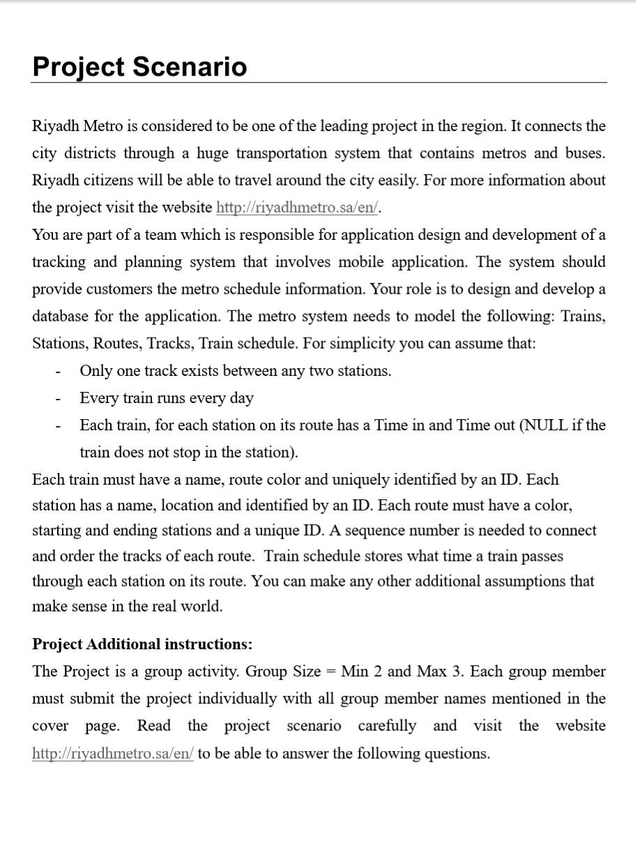 Question One Design an Entity-Relationship diagram for Riyadh Metro database. LO 2