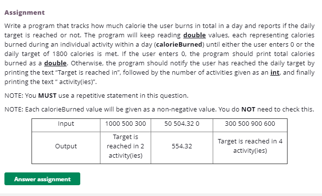  C++ Exercise Assignment Write a program that tracks how much calorie