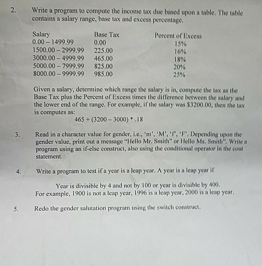  answer these using C++ 2. Write a program to compute the