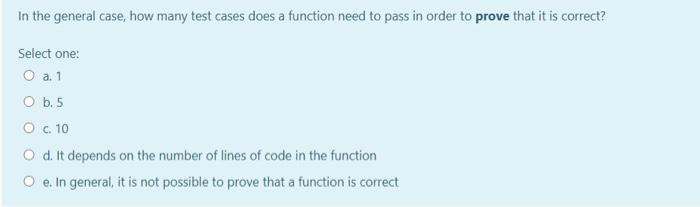  In the general case, how many test cases does a function