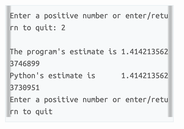 PYTHON Programming Exercise 6.4: Restructure Newton's method (Case Study: Approximating Square Roots)