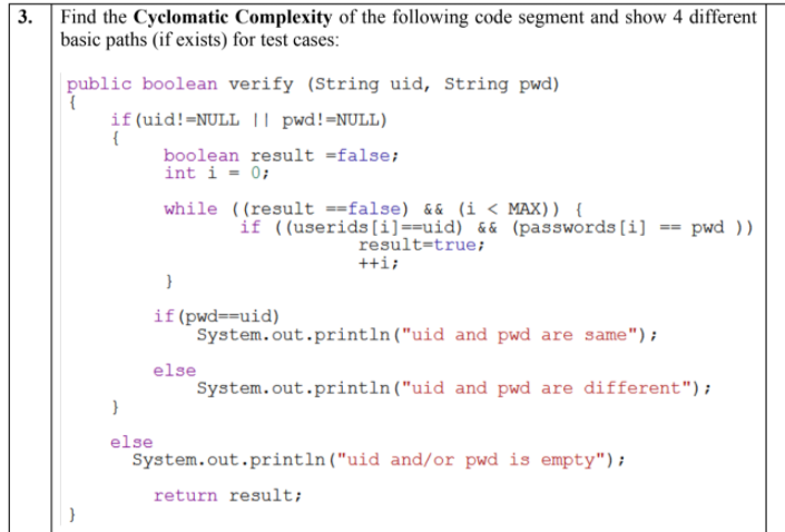  3. Find the Cyclomatic Complexity of the following code segment and