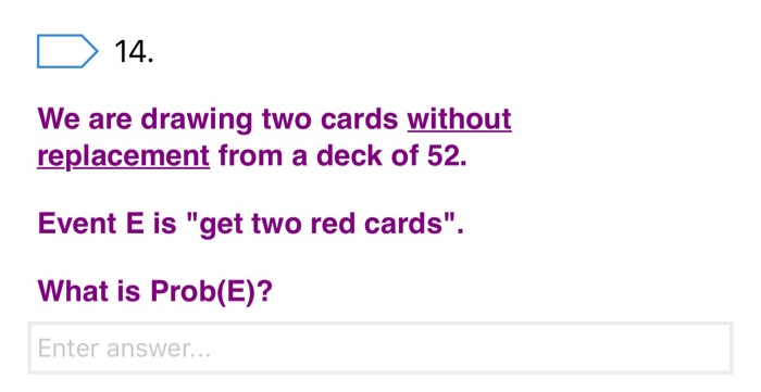 e.g., if we're flipping a coin twice, the outcomes would be More