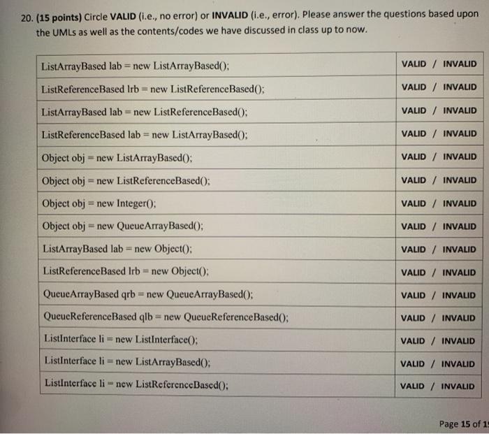  20. (15 points) Circle VALID (i.e., no error) or INVALID (1.e.,