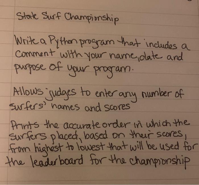 State Surf Championship Write a Python program that includes a Comment