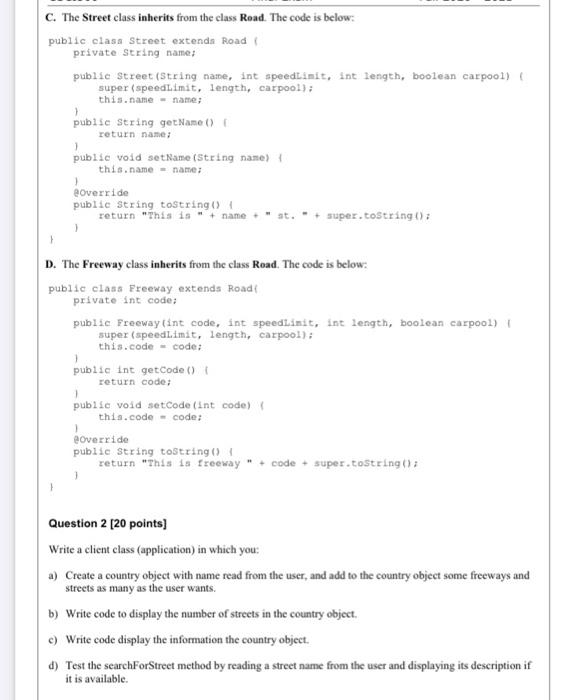 Country only. The code of the classes Road, Street and Freeway is