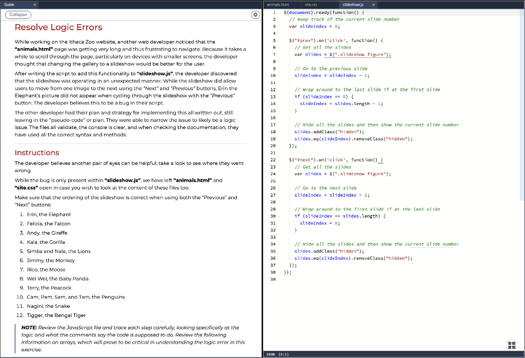  Collapse Resolve Logic Errors var slideIndex =0; While working on the