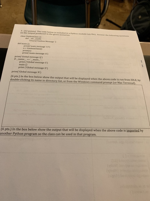  3. (12 points) The code below is included in a Python