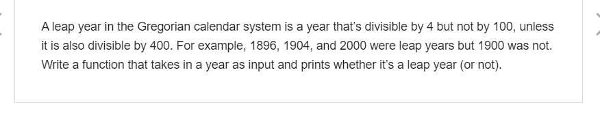 python programming A leap year in the Gregorian calendar system is a