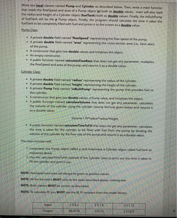  Write two local classes named Pump and Cylinder as described below.