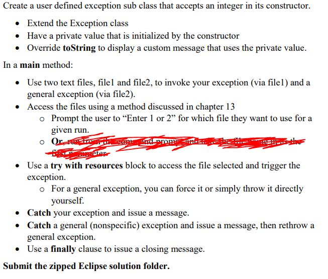 JAVA EXCEPTION HANDLING Create a user defined exception sub class that accepts