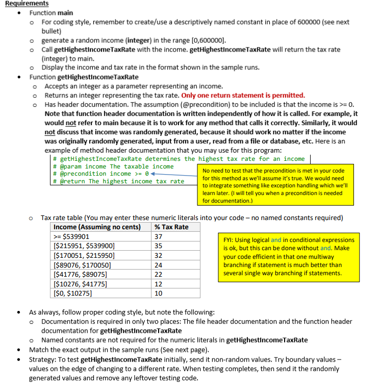 Please write a code using python with this requirement - Function main