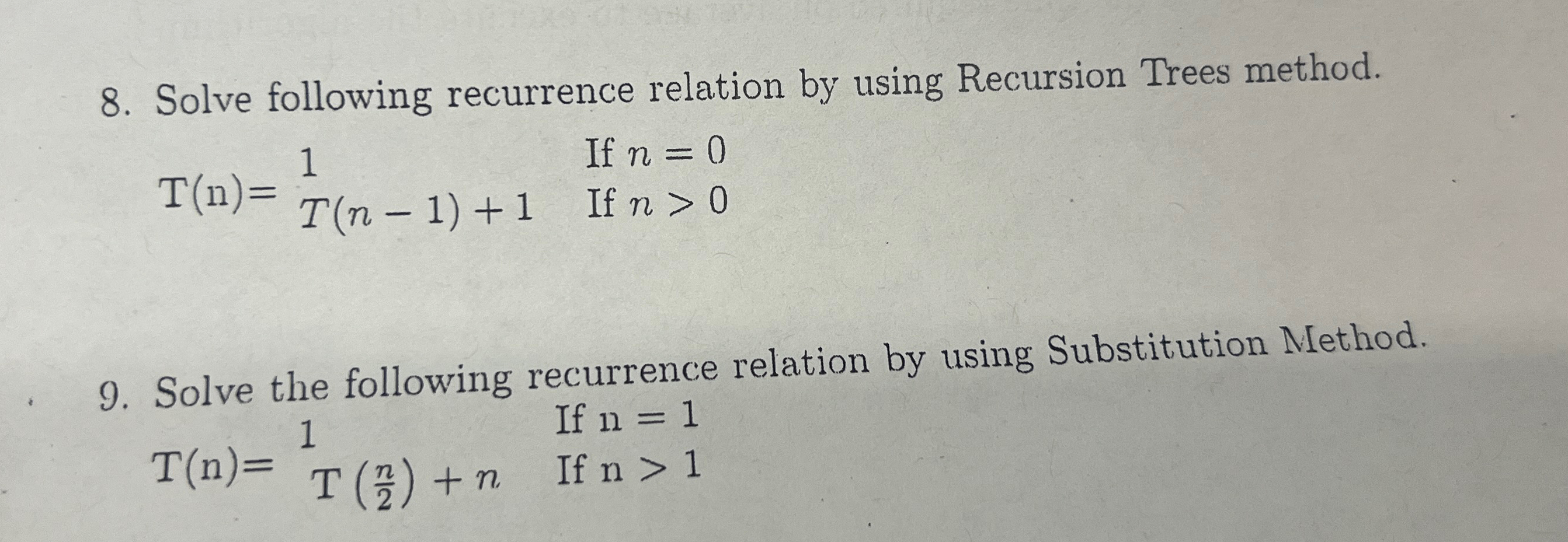  Solve following recurrence relation by using Recursion Trees method. ]=[0 Solve