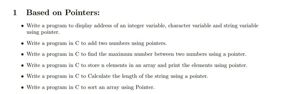  Based on Pointers: Write a program to display address of an