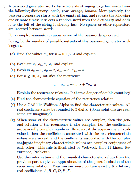 3. A password generator works by arbitrarily stringing together words from