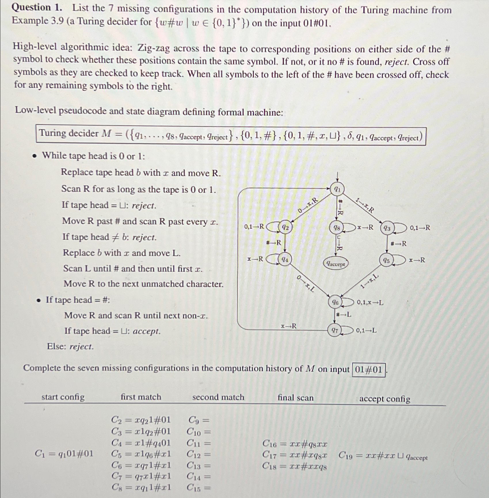  Question 1. List the 7 missing configurations in the computation history