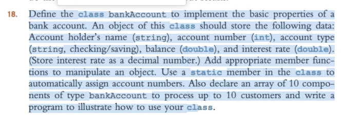  C++ using eclipse Define the class bankAccount to implement the basic