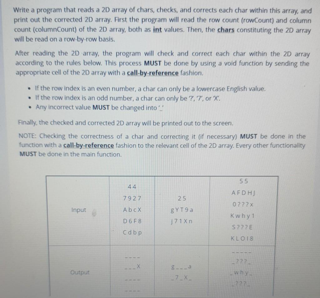 in c++ Write a program that reads a 2D array of chars,