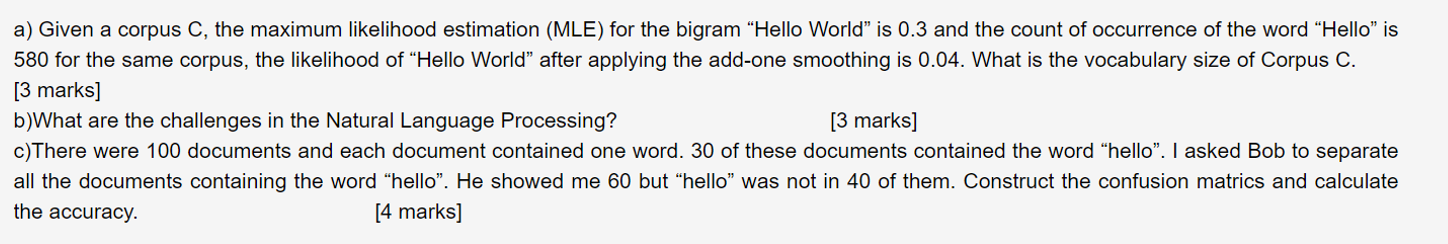 Subject - Computer Science (Natural Language Processing) Early response appreciated, All answers