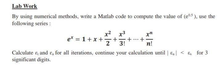 Matlab cod 20 mint please solve Lab Work By using numerical methods,