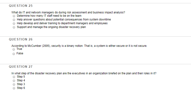  QUESTION 25 What do IT and network managers do during risk