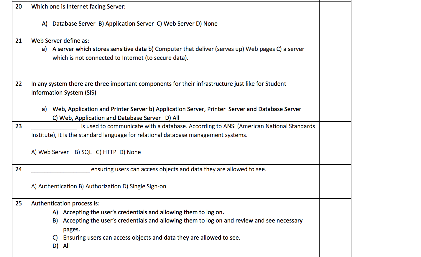  20 Which one is Internet facing Server: A) Database Server B)