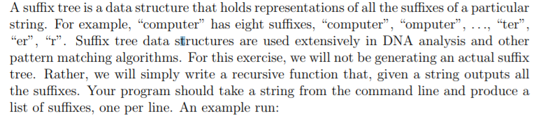 C program A suffix tree is a data structure that holds representations