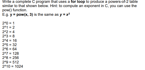 Write a complete C program that uses a for loop to