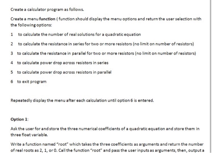  Must be written in C programming Create a calculator program as