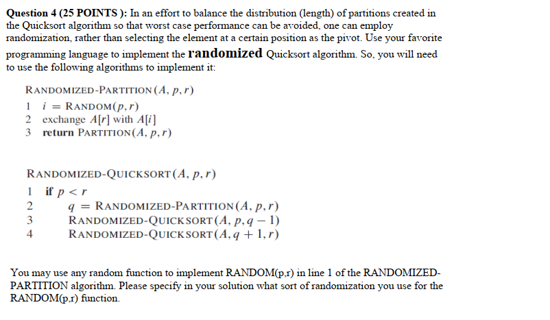 Advanced data structures and algorithms Question 4 (25 POINTS): In an effort