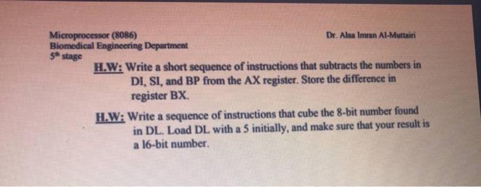 i need solution 5 stage Microprocessor (8086) Dr. Alna Imran Al-Muttairi Biomedical