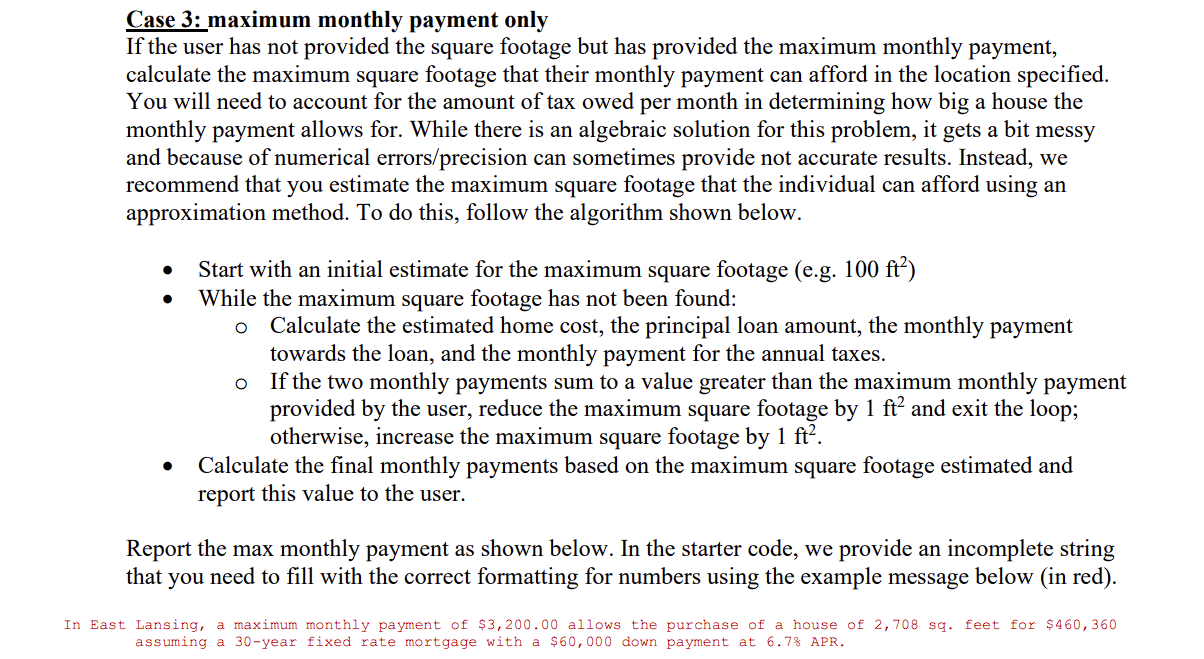  Case 3: maximum monthly payment only If the user has not