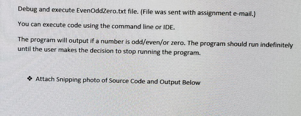 Java Programming Debug and execute EvenOddZero.txt file. (File was sent with assignment