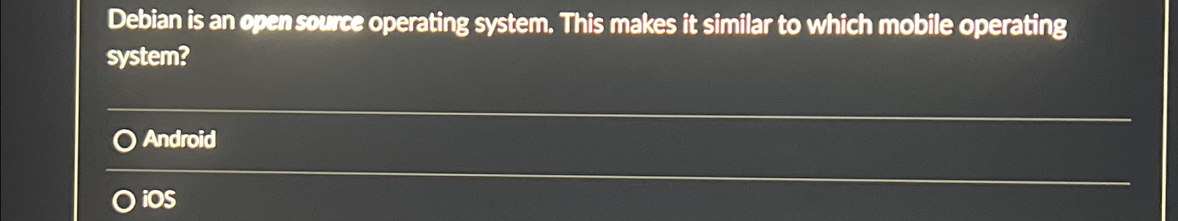  Debian is an open sourse operating system. This makes it similar