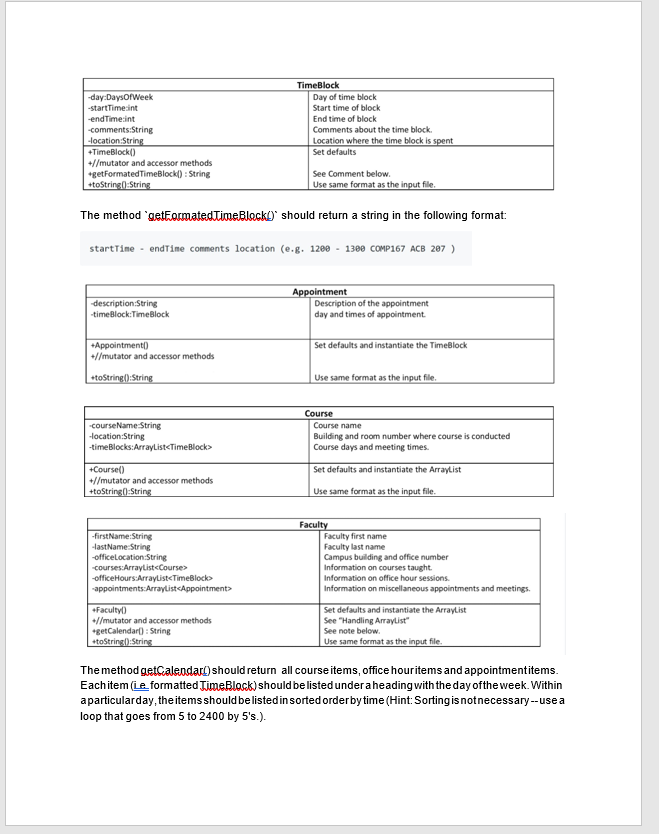 and office hourschedules. Enumeration First of all, this project utilizes enumerated types
