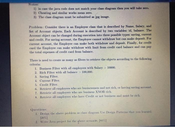  Notes: 1) in case the java code does not match your