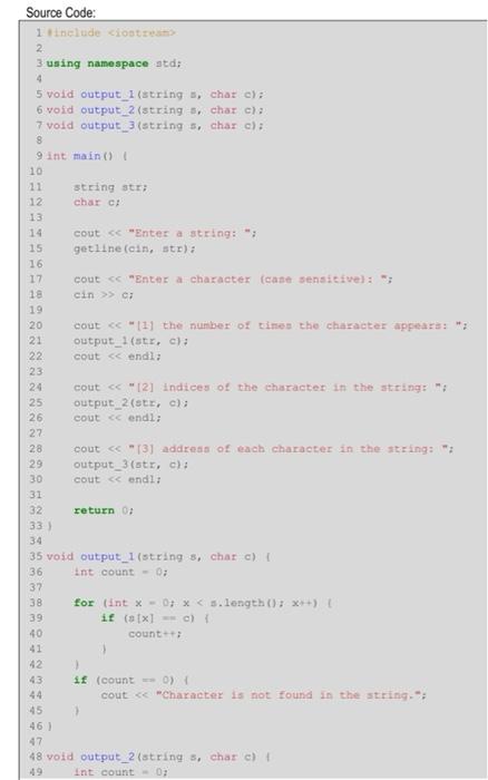 Make an observation/ discussion about the given code/program. Source Code: 1 include