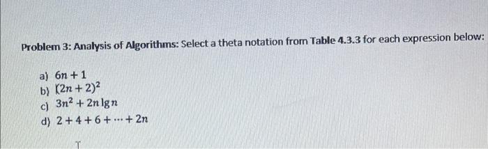 need help with a,b,c, and d for discrete math Problem 3: Analysis