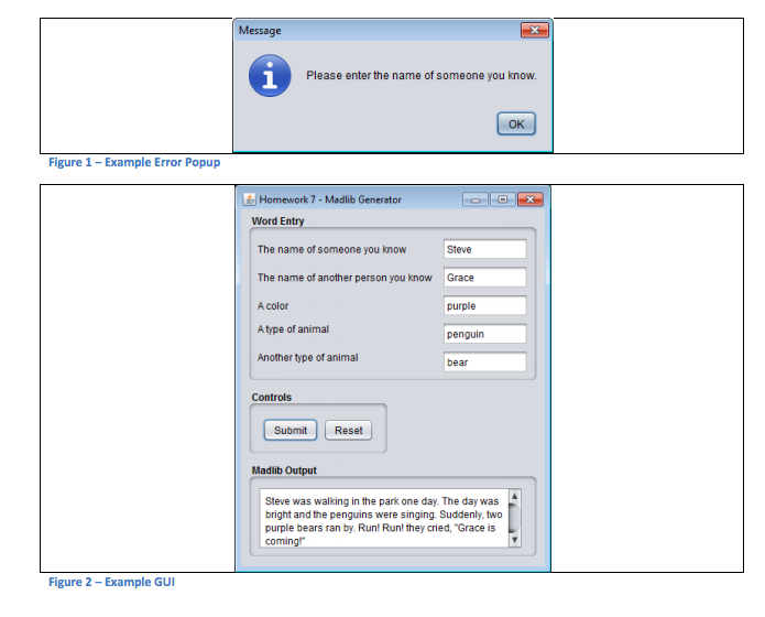 create a Java program with a simple GUI. You will demonstrate the