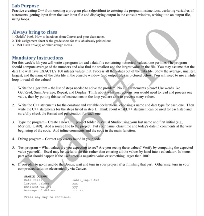  Lab Purpose Practice creating C++ from creating a program plan (algorithm)