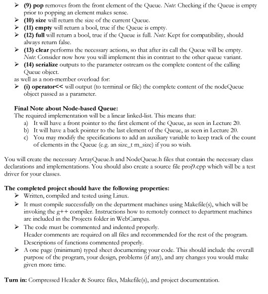 use queue- based dynamic data structures. A review of your knowledge to