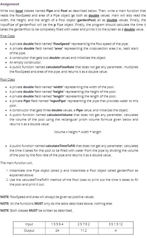  . Assignment Write two local classes named Pipe and Pool as