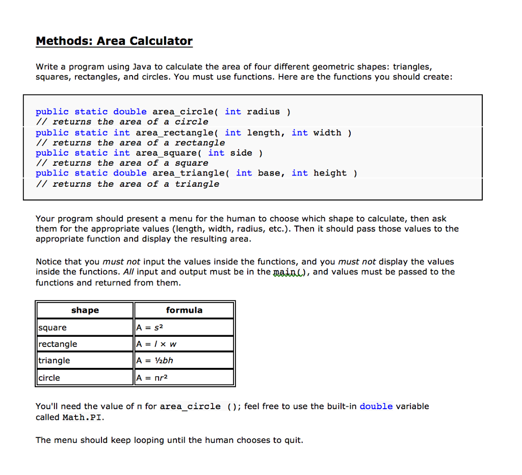  Methods: Area Calculator Write a program using Java to calculate the