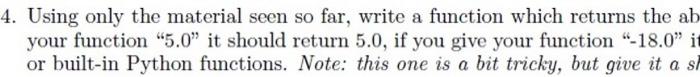 python code 4. Using only the material seen so far, write a