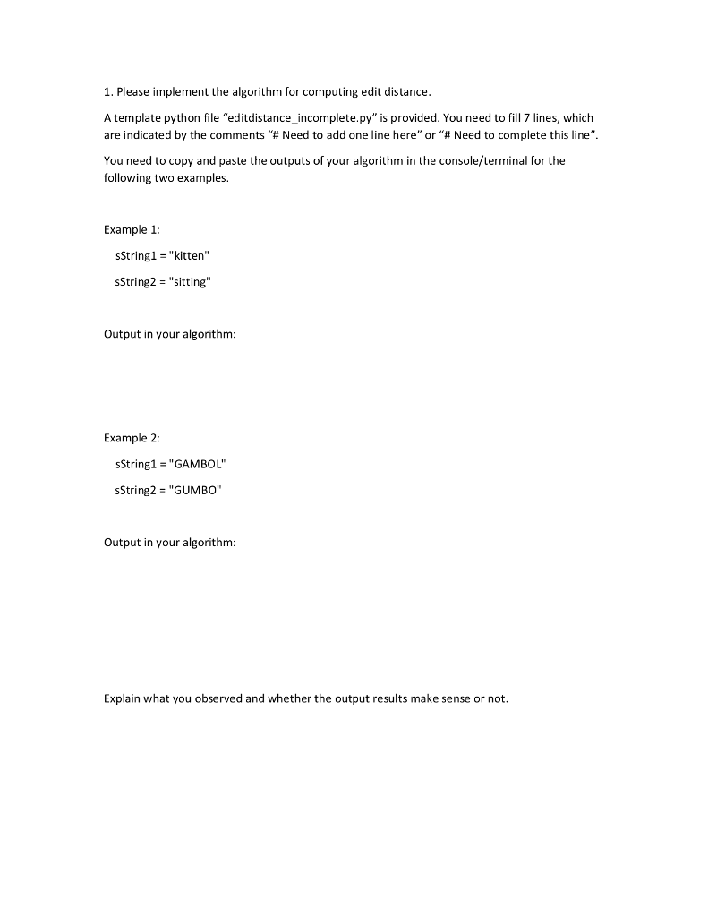  1. Please implement the algorithm for computing edit distance A template