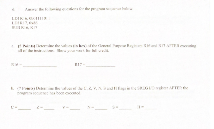  6. Answer the following questions for the program sequence below. LDI