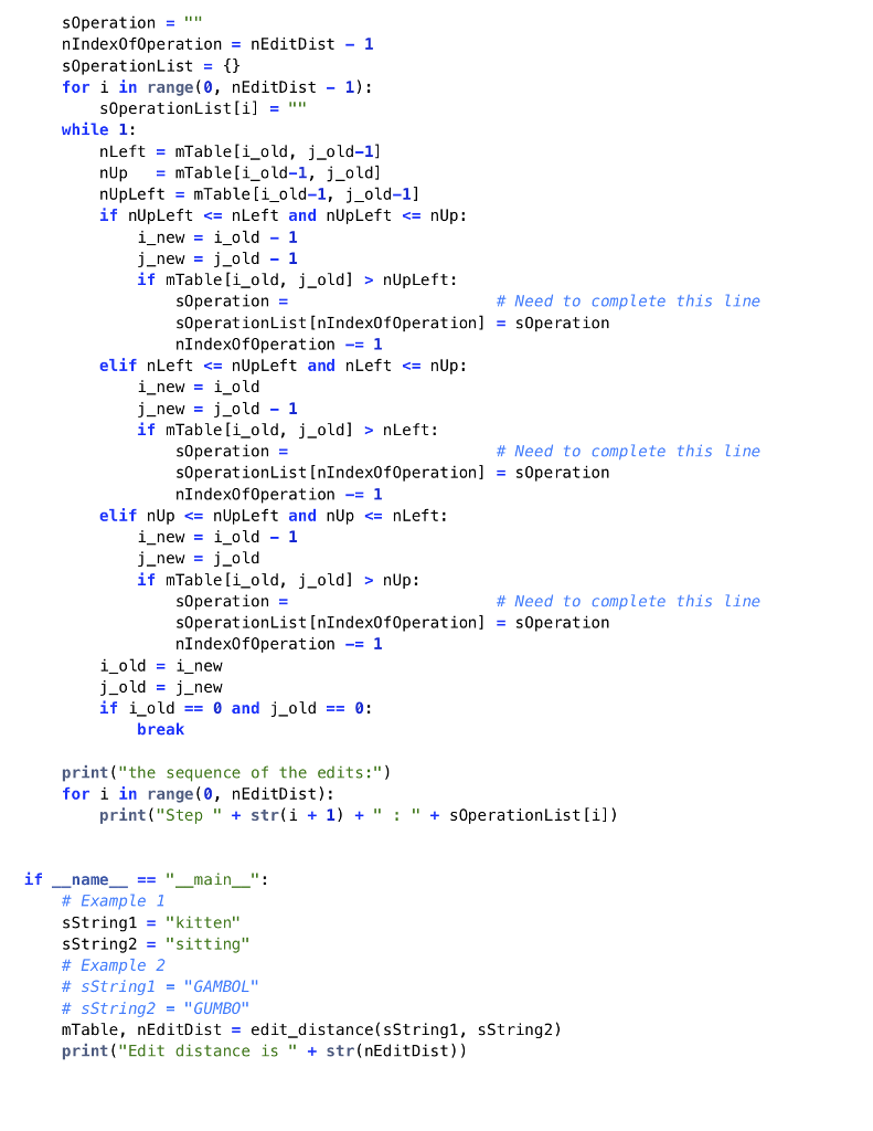 are indicated by the comments "# Need to add one line here"