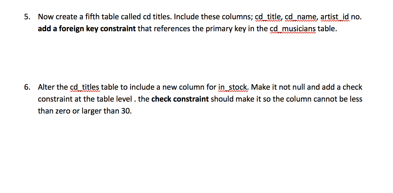 HW 3: Constraint & Table Management 1. Create a new table for