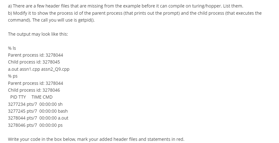 included the code example of a shell-like program, which takes a command